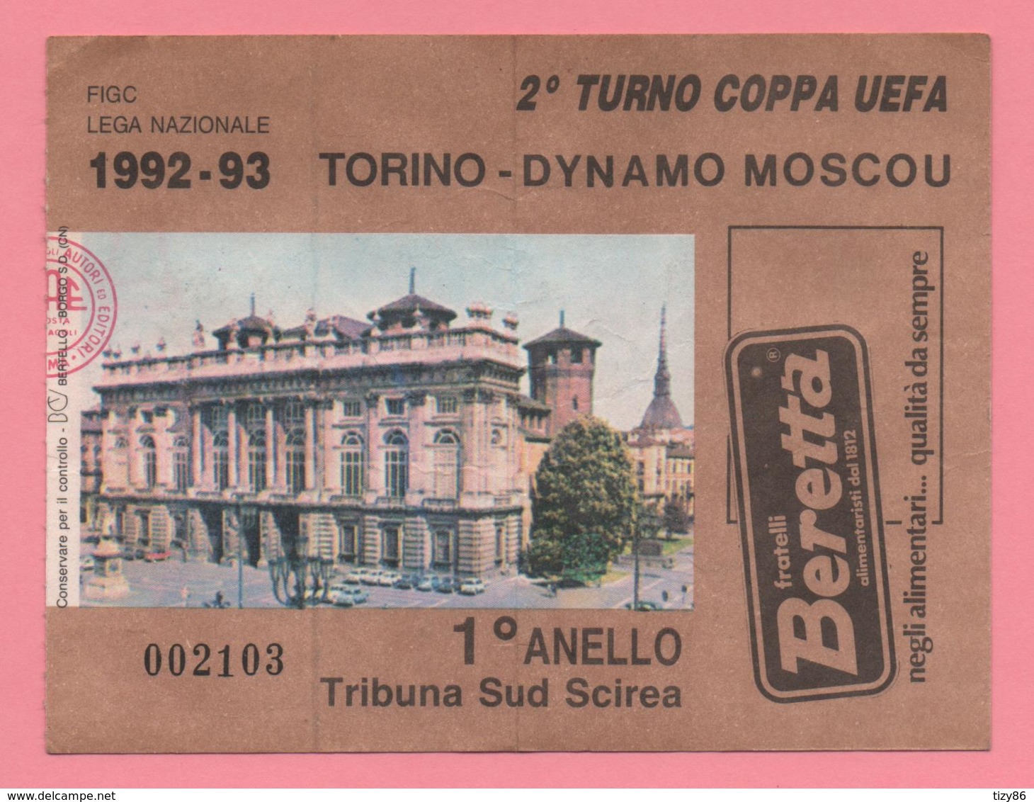 Biglietto Ingresso Stadio Torino - Dynamo Moscou 1992 - Tickets - Vouchers