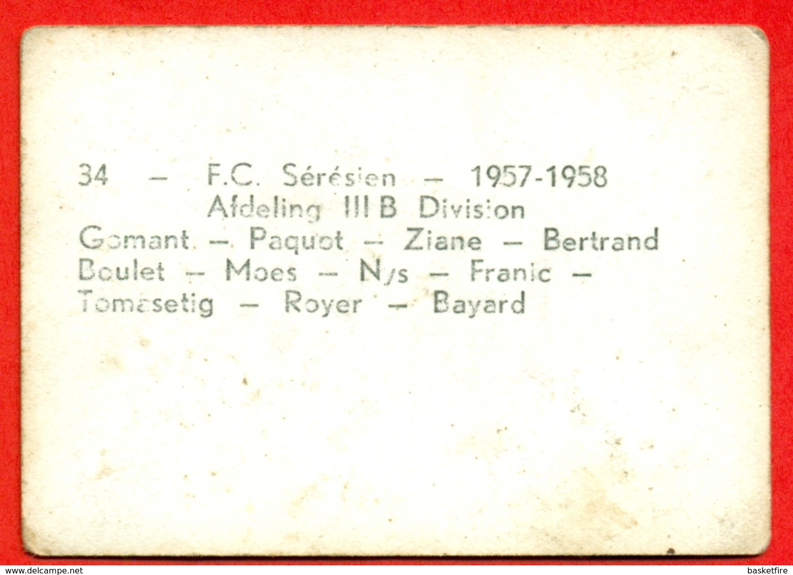 F.C. Sérésien (Seraing) - 1957-1958 - Afdeling III B Division - Fotochromo 7 X 5 Cm - Autres & Non Classés