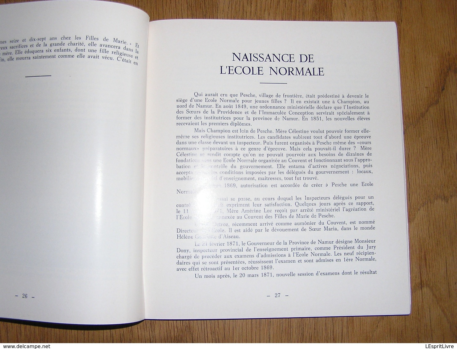 L' ECOLE NORMALE DE PESCHE 1869 1969 Régionalisme Couvin Bruly de Pesche Hitler Pensionnat Filles Religieuse Couvent