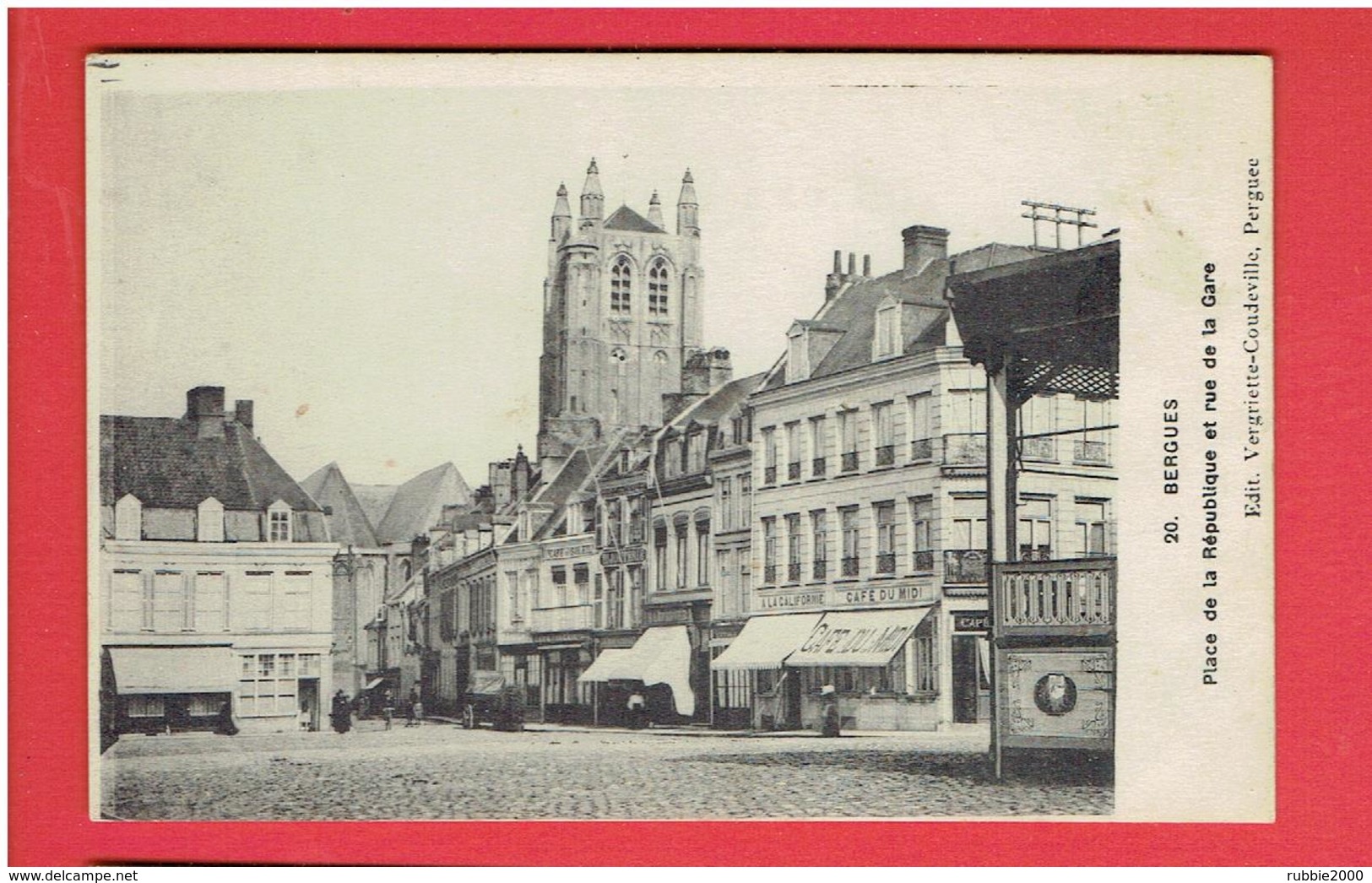 BERGUES PLACE DE LA REPUBLIQUE ET RUE DE LA GARE CAFE DU MIDI CARTE EN TRES BON ETAT - Bergues