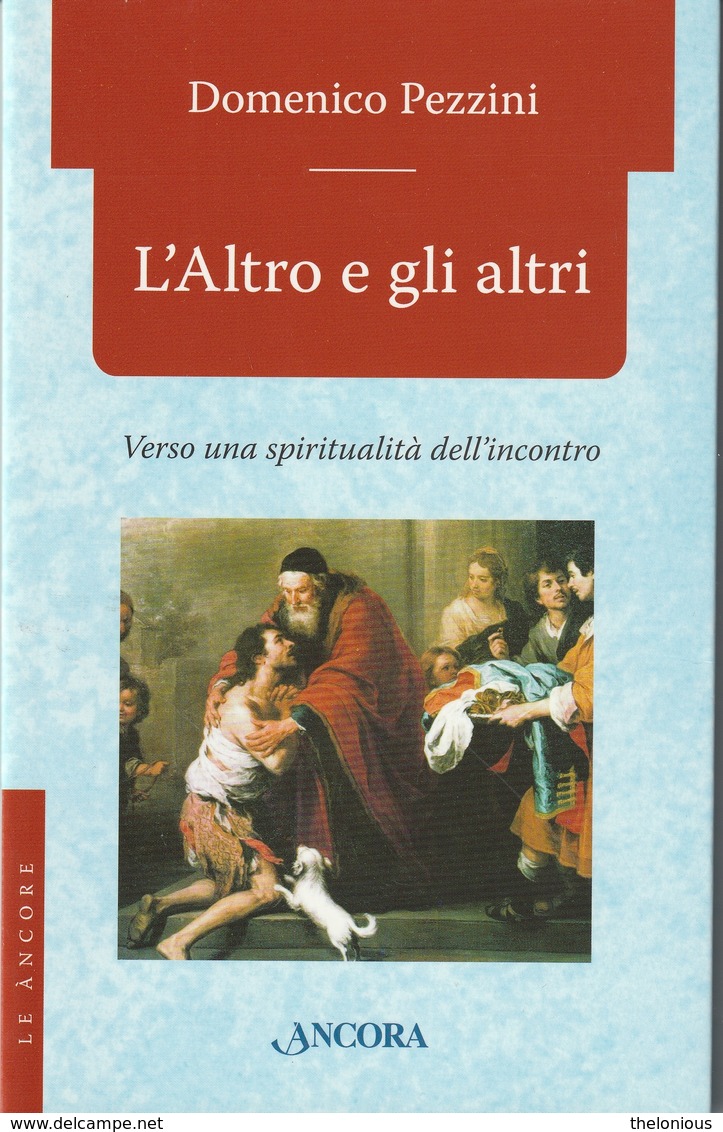 # Domenico Pezzini - L'Altro E Gli Altri - Verso Una Spiritualità Dell'incontro - 2008 - Religione