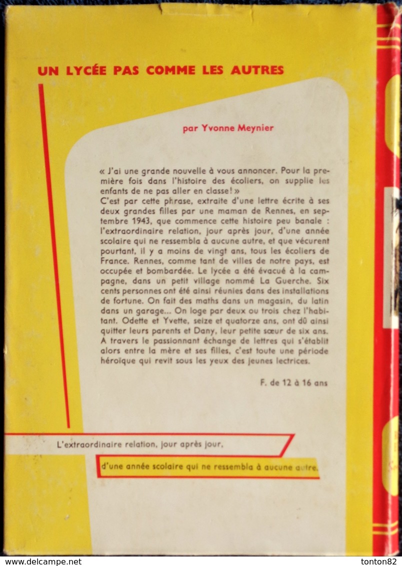 Yvonne Meynier - Un Lycée Pas Comme Les Autres - Bibliothèque Rouge Et Or N° 630 - ( 1962 ) . - Bibliotheque Rouge Et Or