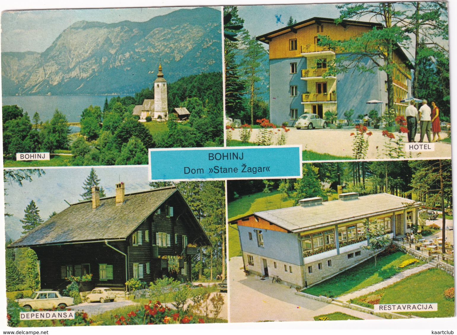 Bohinj: VW 1200 KÄFER/COX, Hotel - ZASTAVA 1300, 600, Dependansa - Dom 'Stane Zagar' - (Slovenia, YU.) - Toerisme