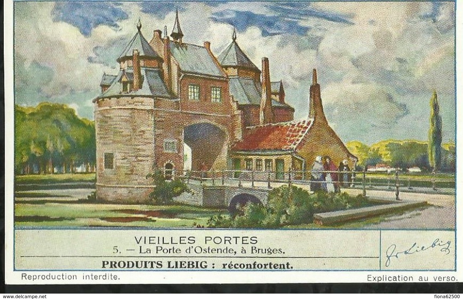 CHROMO LIEBIG . VIEILLES PORTES . LA PORTE D'OSTENDE , A BRUGES - Liebig