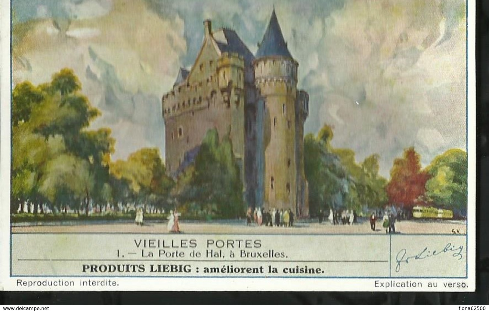 CHROMO LIEBIG . VIEILLES PORTES . LA PORTE DE HAL , A BRUXELLES . - Liebig