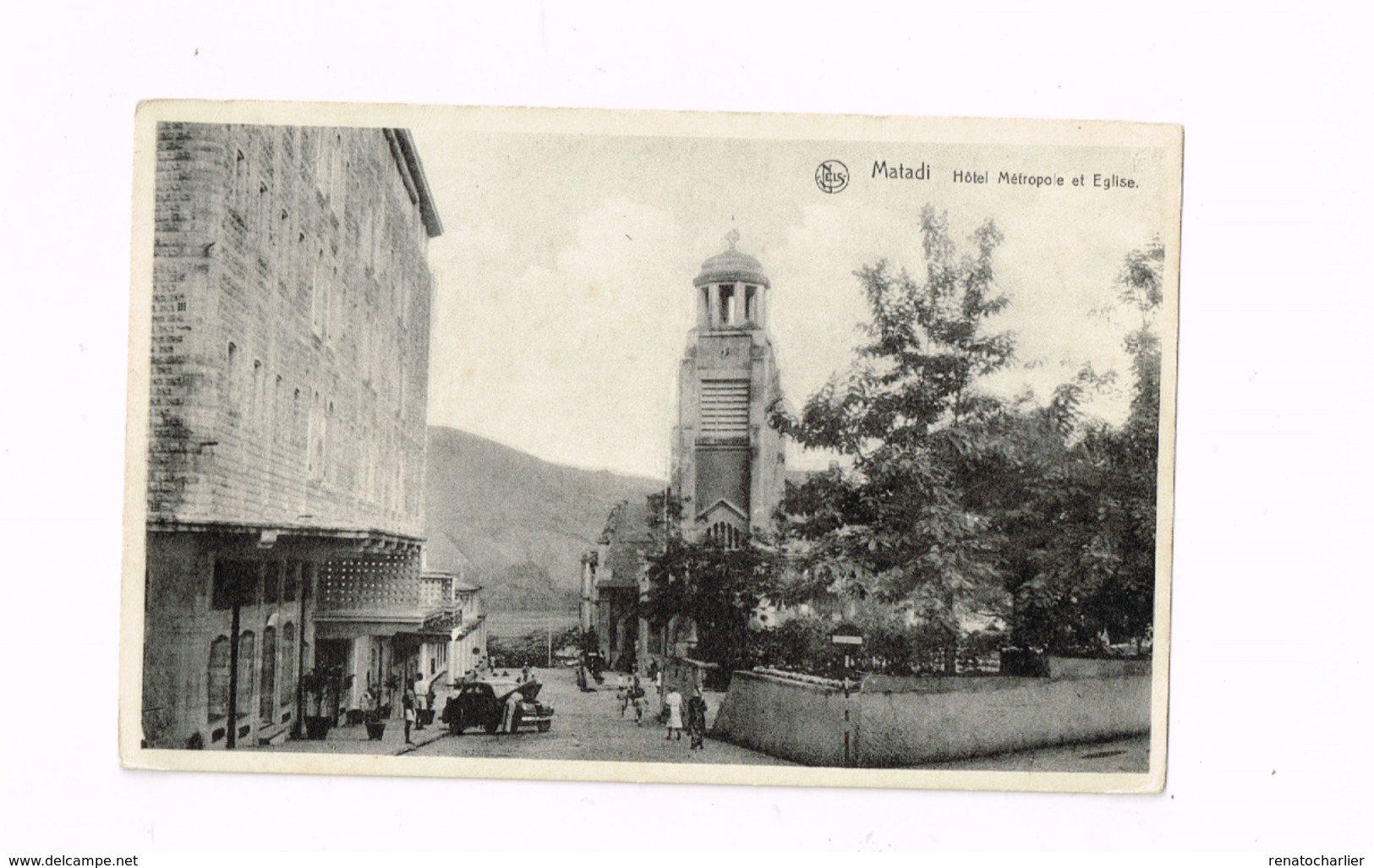 Matadi.Hôtel Métropole Et Eglise.Oldtimer.Auto. - Congo Belge