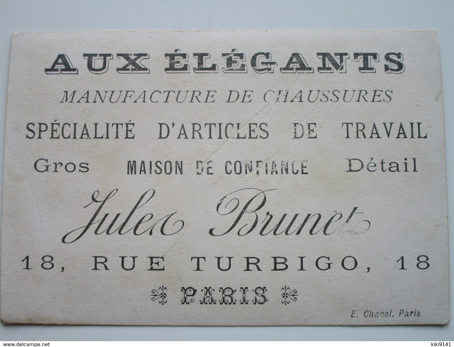 AUX ELEGANTS  - Manufacture De Chaussures - Jules BRUNET 18, Rue De Tubigo à PARIS - 5 Chiens - Other & Unclassified