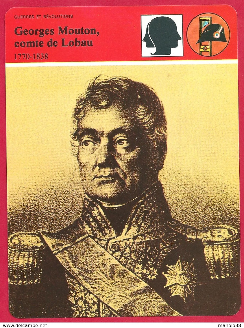 Georges Mouton, Comte De Lobau. Général  De L’Empire. Comte D'Empire. Maréchal Et Pair De France. Napoléon. Guerre. - History