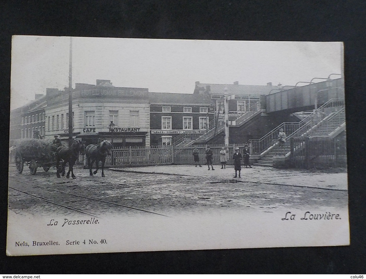 1902 CP Animée Charrette Chevaux De Trait La Louvière La Passerelle Hôtel Usmar Billemont Série  N° 40 - La Louvière