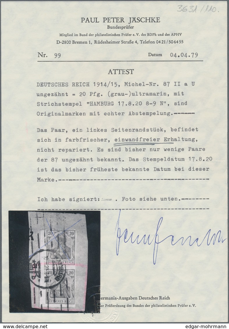 Deutsches Reich - Germania: 1915, 20 Pfg. Germania, (grau-)ultramarin UNGEZÄHNT, Entwertet Mit Stric - Neufs