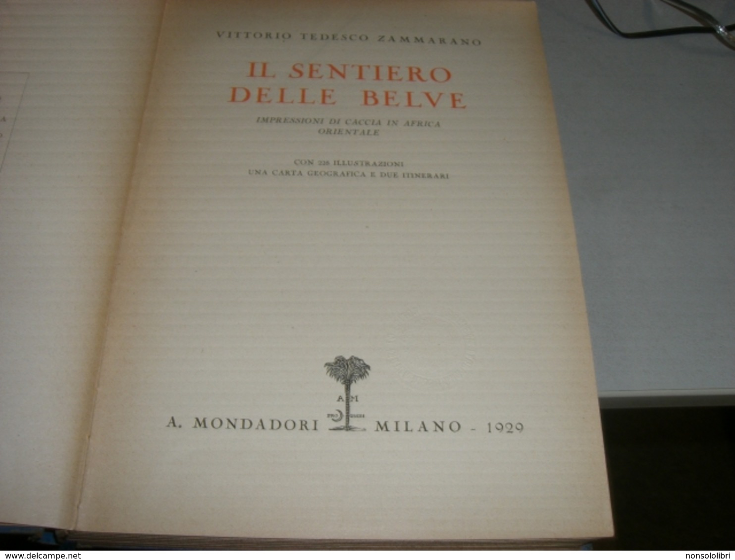 LIBRO IL SENTIERO DELLE BELVE-VITTORIO TEDESCO ZAMMARANO 1929 - Alte Bücher