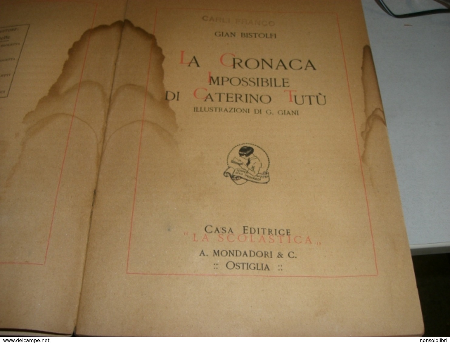 LIBRO LA CRONACA IMPOSSIBILE DI CATERINO TUTU'-ILLUSTRAZIONI DI GIANI  1917 - Libri Antichi