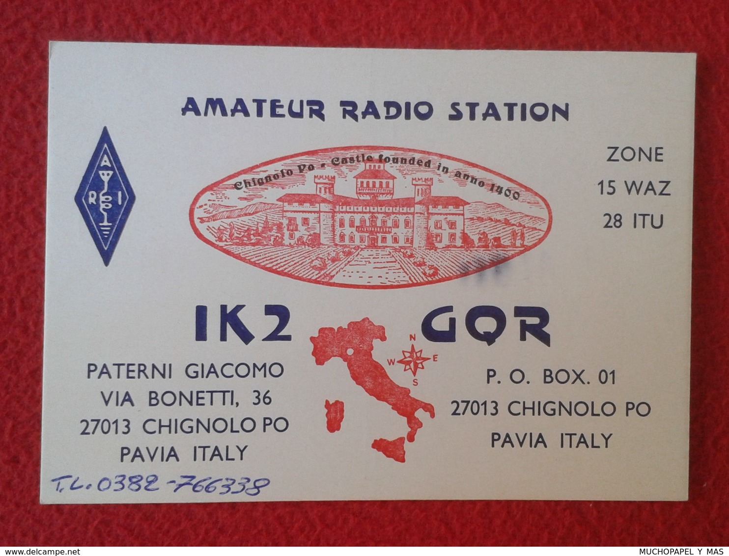 POSTAL POST CARD QSL RADIOAFICIONADOS RADIO AMATEUR STATION CHIGNOLO PO ITALIA ITALY ITALIE CASTLE FOUNDED IN ANNO 1400 - Otros & Sin Clasificación