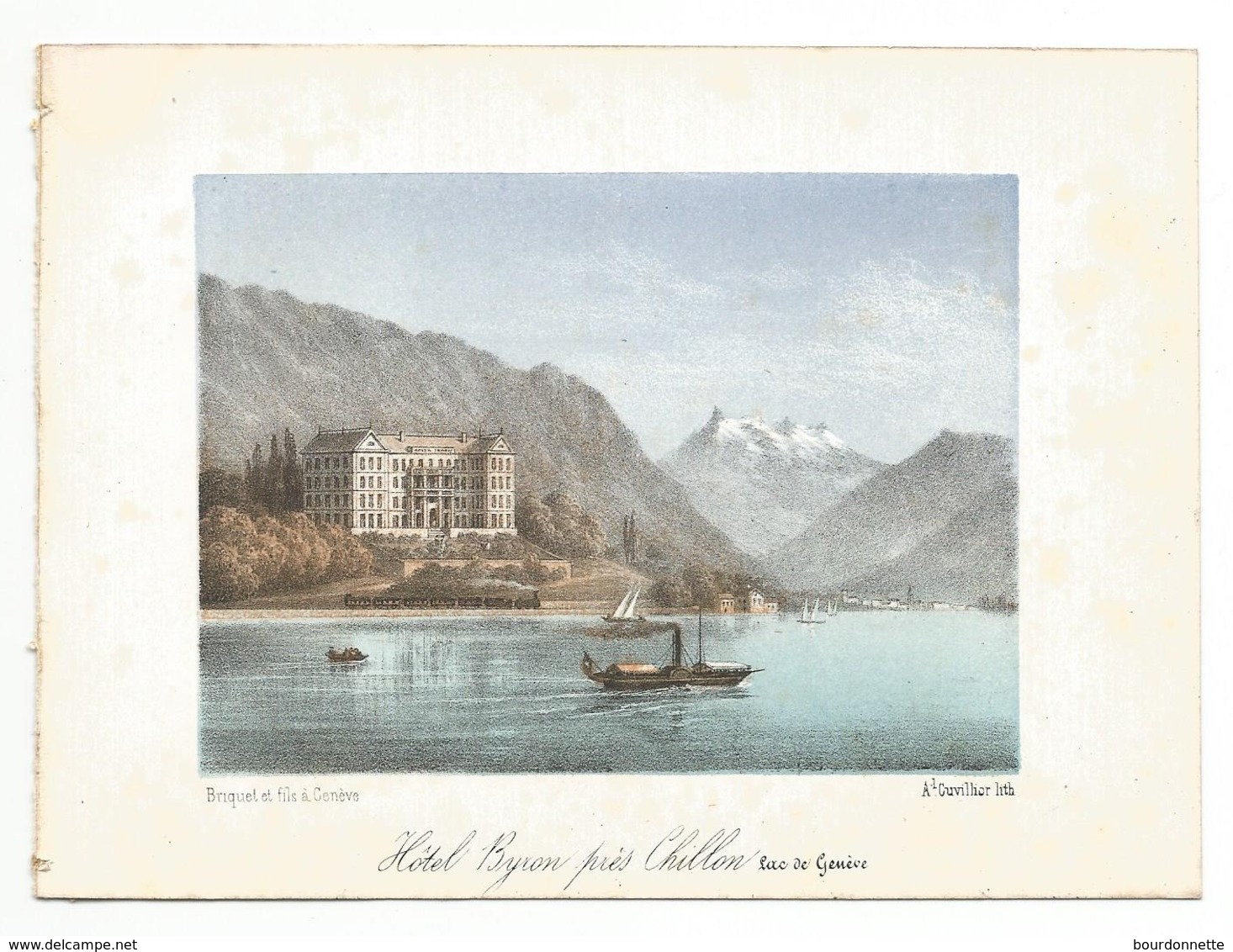 Hôtel Byron Près De Chillon Lac De Genève Gouache Et Lithographies Gouachées Dessiné D'aprés Nature BRIQUET Et FILS AGEN - Non Classificati