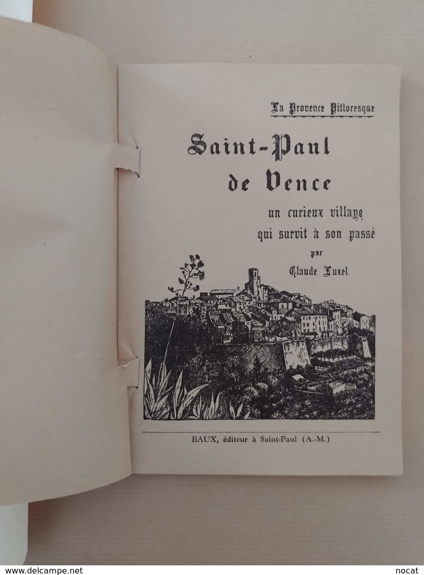 Saint Paul De Vence (Alpes Maritimes PACA) Claude Luxel éditeur BAUX Provence - Côte D'Azur
