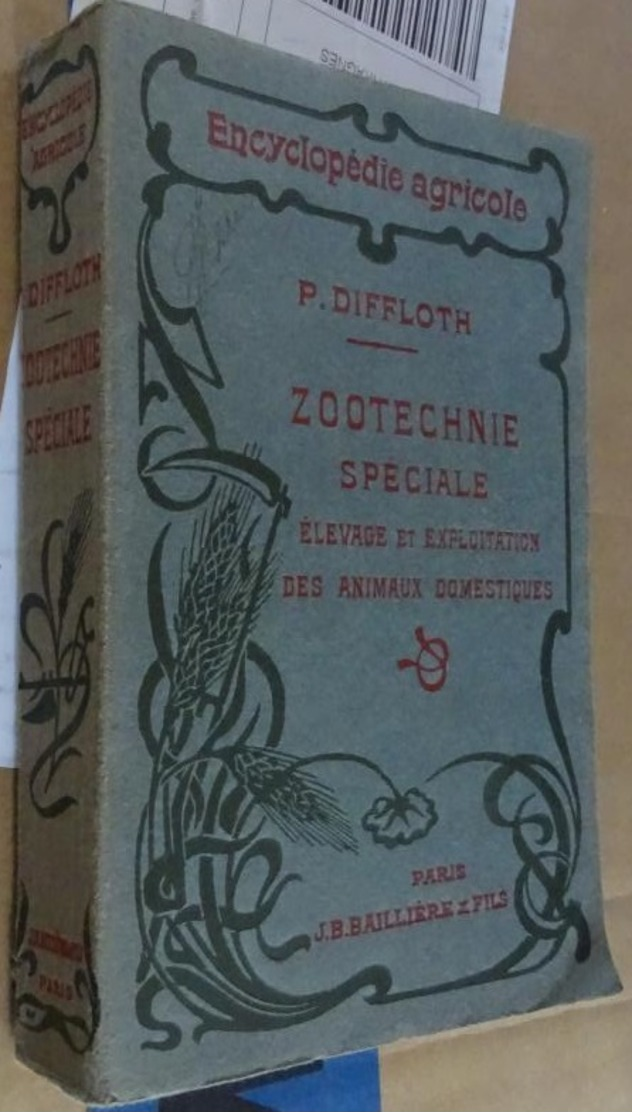 P Diffloth - Encyclopédie Agricole - Zootechnie Spéciale - élevage Et Exploitation Des Animaux Domestiques 1917 - Garden