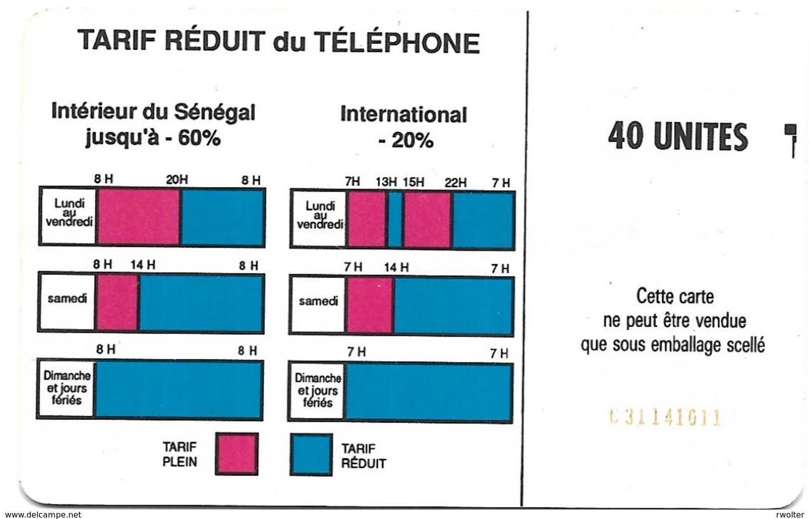 @+ Sénégal - 40U - SC4 - N°C1141011 Rouge - REF : SEN-14C - Sénégal