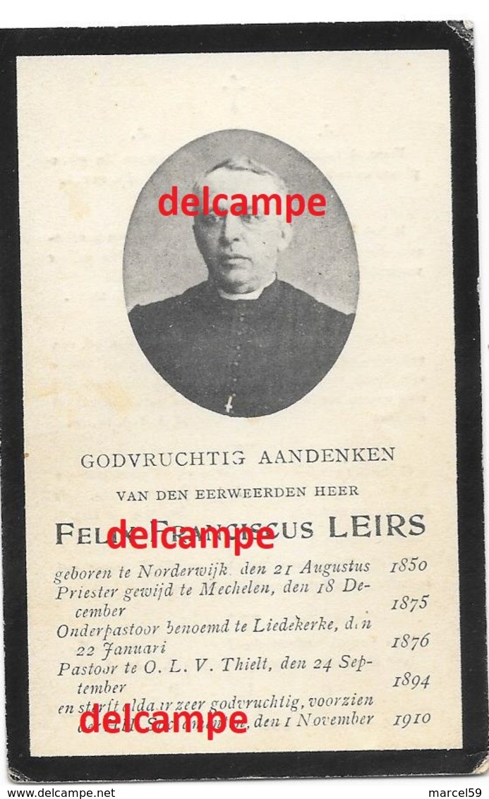 Doodsprentje Felix Leirs Noorderwijk 1850 Pastoor Te Liedekerke En OLV Tielt En Overleden 1910 - Images Religieuses