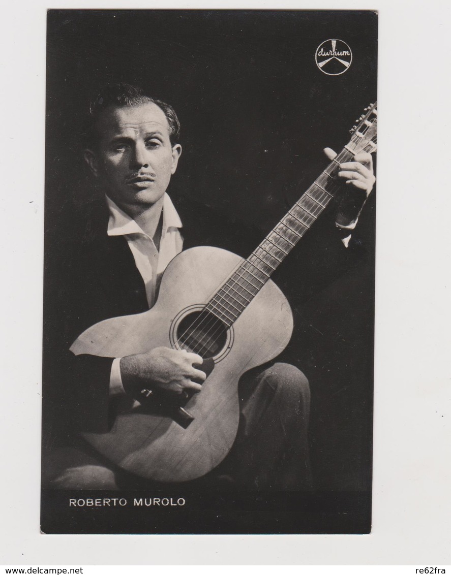 Roberto Murolo, Cantautore Chitarrista Attore Italiano (Napoli 1912 - 2003) - F.p. -  Anni '1950 - Cantanti E Musicisti