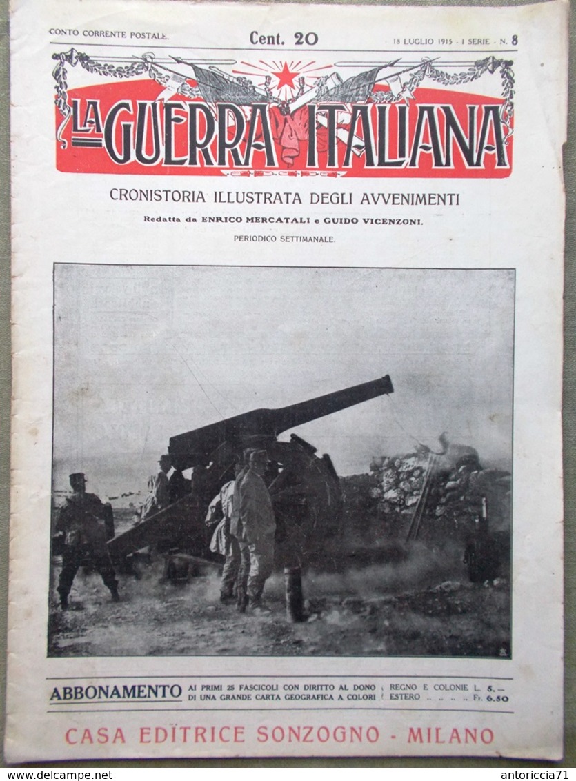 La Guerra Italiana 18 Luglio 1915 WW1 Rovereto Platania Plava Amalfi D'Annunzio - War 1914-18