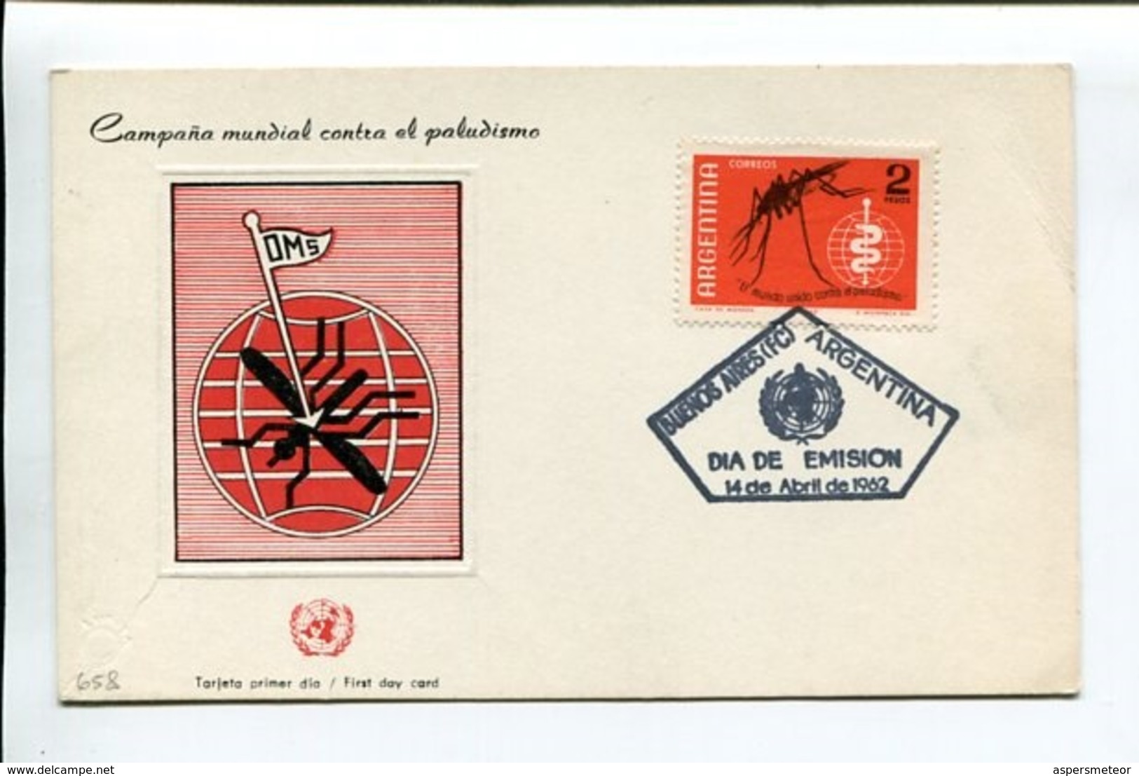 CAMPAÑA MUNDIAL CONTRA EL PALUDISMO. ARGENTINA AÑO 1962 LOTE 8 TARJETAS OBLITERES DIA DE EMISION FDC -LILHU - Enfermedades