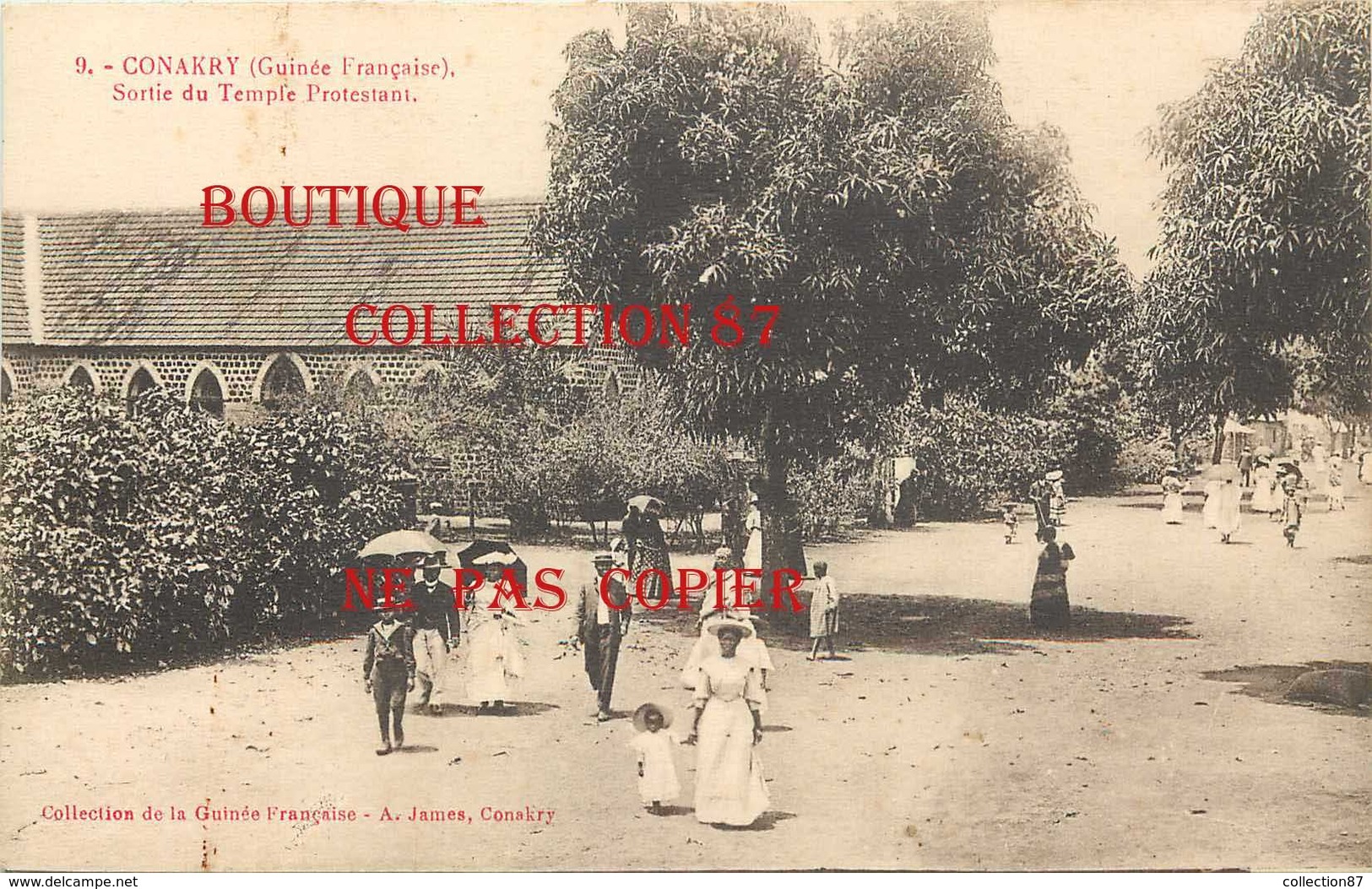 ☺♦♦ GUINEE - CONAKRY - SORTIE Du TEMPLE PROTESTANT < CLICHE RARE N° 9 = Au N° 260 Edition A. James - French Guinea