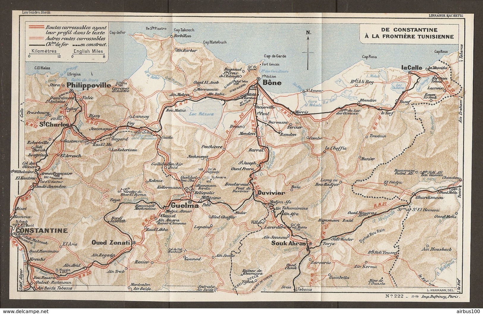 CARTE PLAN 1934 N° 222 - ALGERIE De CONSTANTINE à La FRONTIERE TUNISIENNE ROUTES CHEMINS De FER PHILIPPEVILLE BONE - Topographical Maps