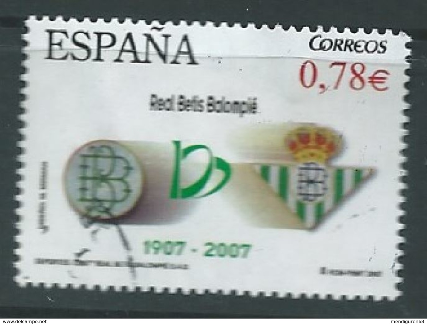 ESPAGNE SPANIEN SPAIN ESPAÑA 2007 FOOTBALL CENTENARIO DEL BETIS CENT USED ED 4341 YV 3939 MI 4334 SG 4268 SC 3509 - Used Stamps