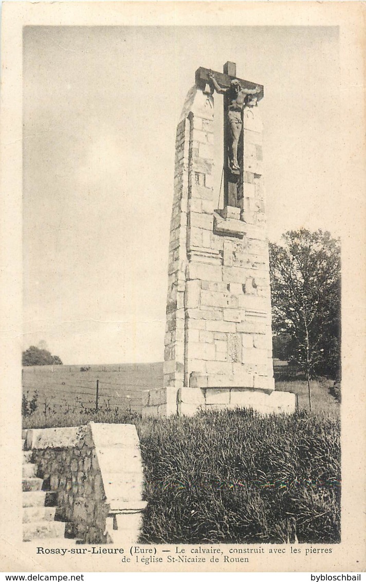 CPA 27 Eure Rosay Sur Lieure Le Calvaire Construit Avec Les Pierres De L'Eglise St Saint Nicaize De Rouen - Autres & Non Classés