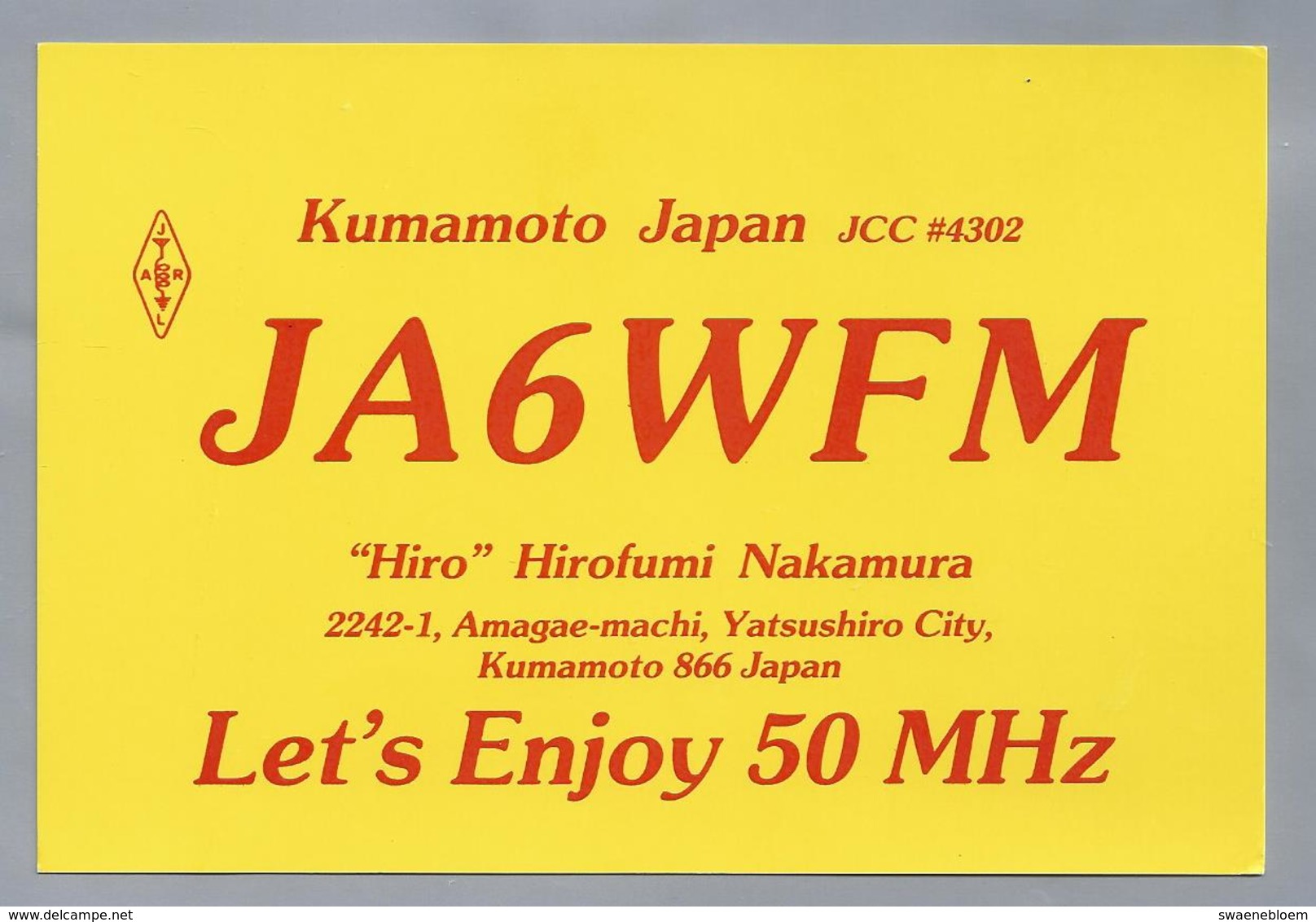 JP.- QSL KAART. CARD. JAPAN. JA6WFM. HIRO - HIROFUMI NAKAMURA. Yatsushiro City, KUMAMOTO. Let's Enjoy 50 MHz. - Radio-amateur