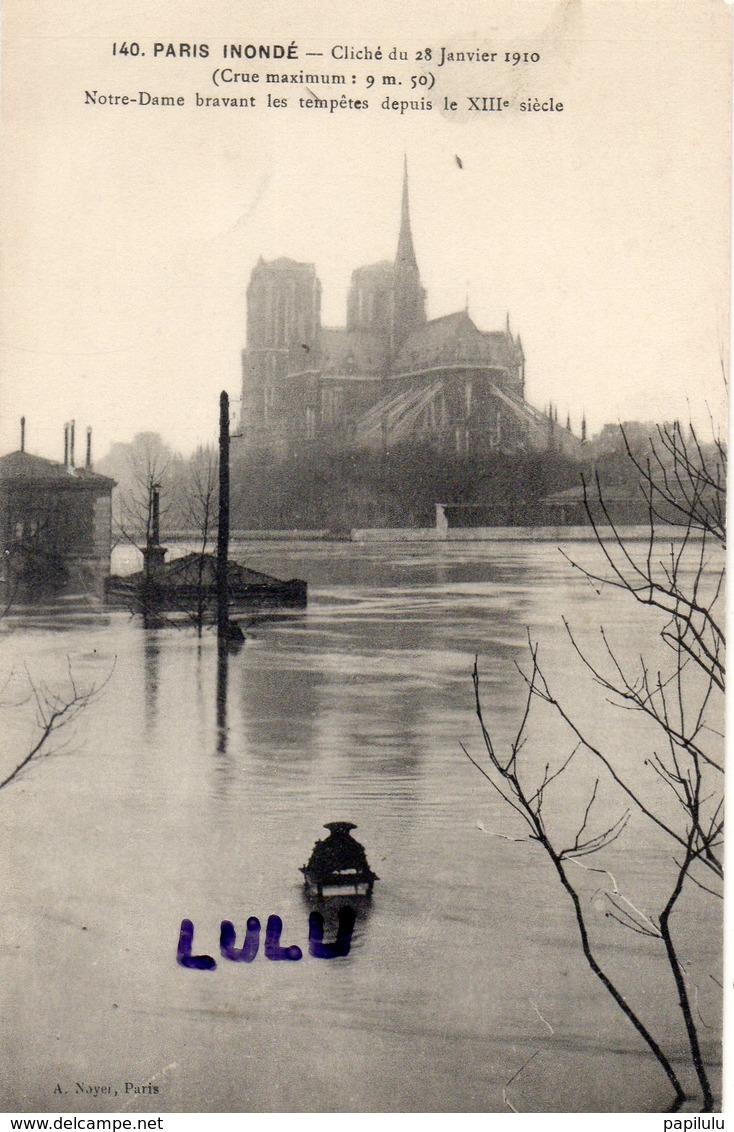 DEPT 75 : Paris 04 : édit. A Noyer N° 140 : Inondation 1910 : Notre Dame - Arrondissement: 04