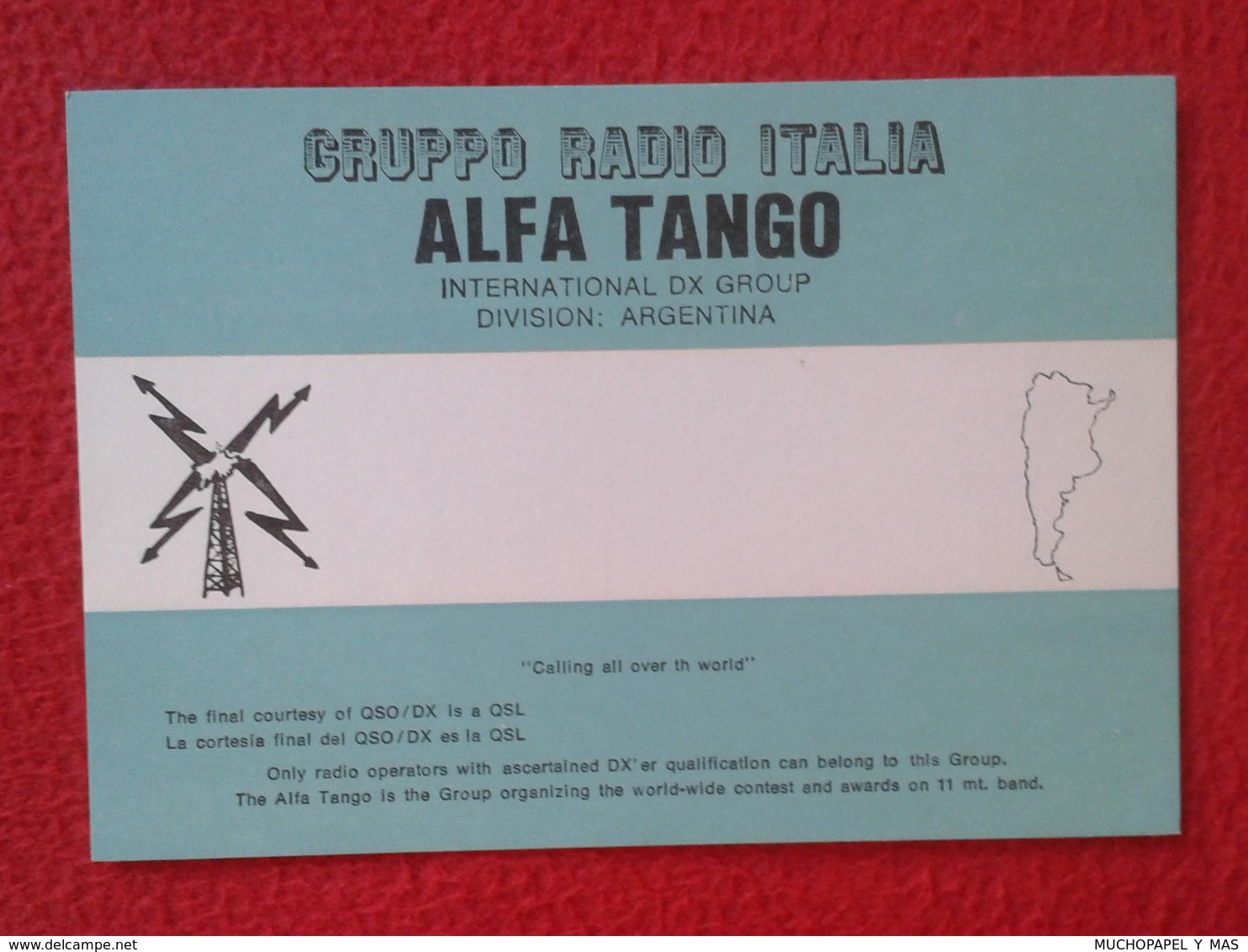 POSTAL POST CARD QSL RADIOAFICIONADOS RADIO AMATEUR GRUPPO ALFA TANGO ITALIA ARGENTINA ARGENTINE BANDERA FLAG MAP MAPA.. - Otros & Sin Clasificación