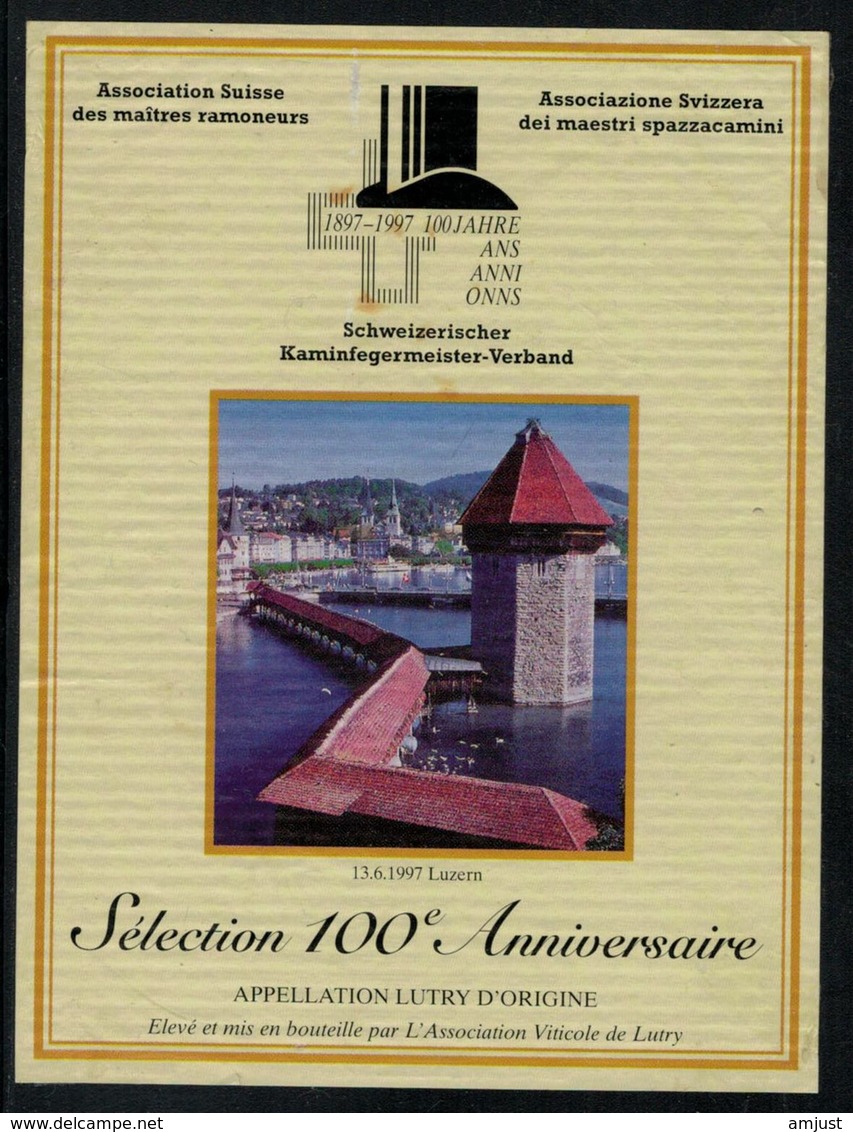 Etiquette De Vin // Lutry, 100ème Anniversaire De L'Association Des Maîtres Ramoneurs - Berufe