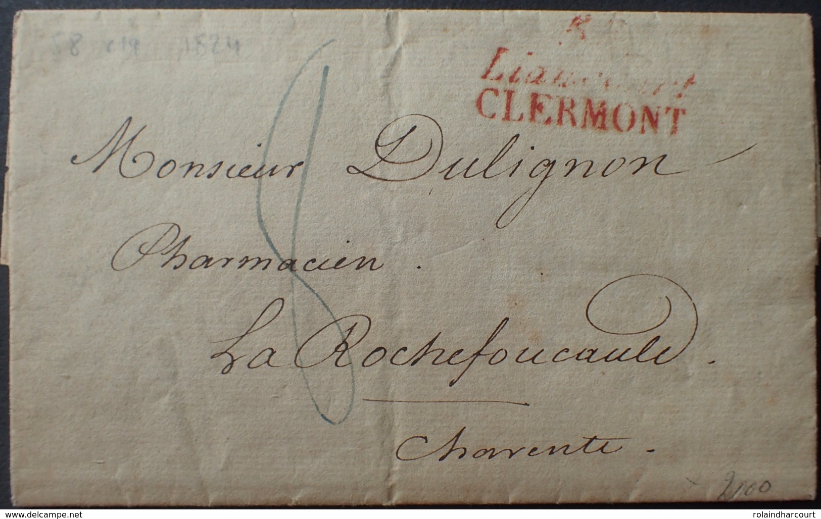 R1615/196 - ✉️ 9 FEVR. 1824 - Liancourt CLERMONT (Oise) à LA ROCHEFOUCAULT (Charente) - MARQUE " 58 Liancourt CLERMONT " - 1801-1848: Précurseurs XIX