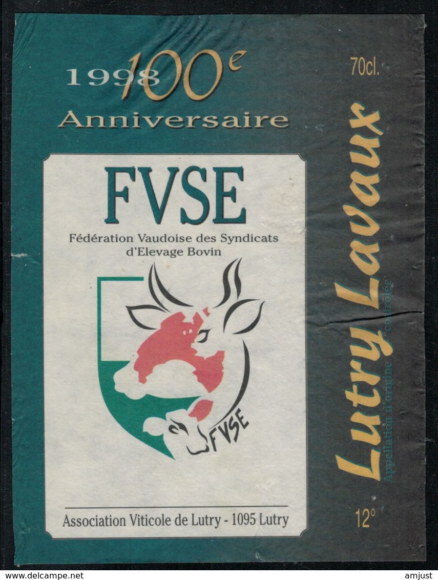 Etiquette De Vin //  Lutry, 100ème Fédération Vaudoise Des Syndicats D'élevage Bovin - Vacas