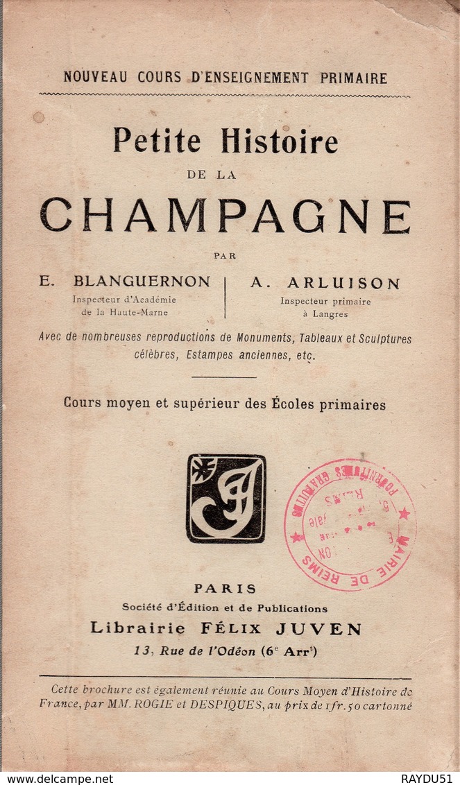 PETITE HISTOIRE DE LA CHAMPAGNE - Champagne - Ardenne