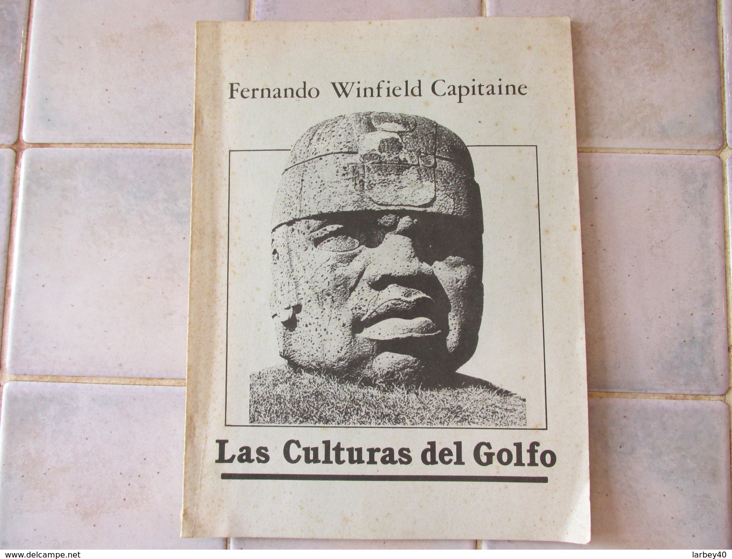 Archeologie Las Culturas Del Golfo Fernando Winfield - Culture