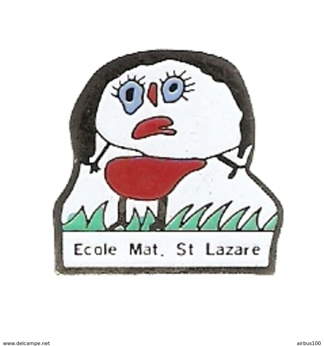 PIN'S ECOLE MATERNELLE SAINT LAZARE - Other & Unclassified