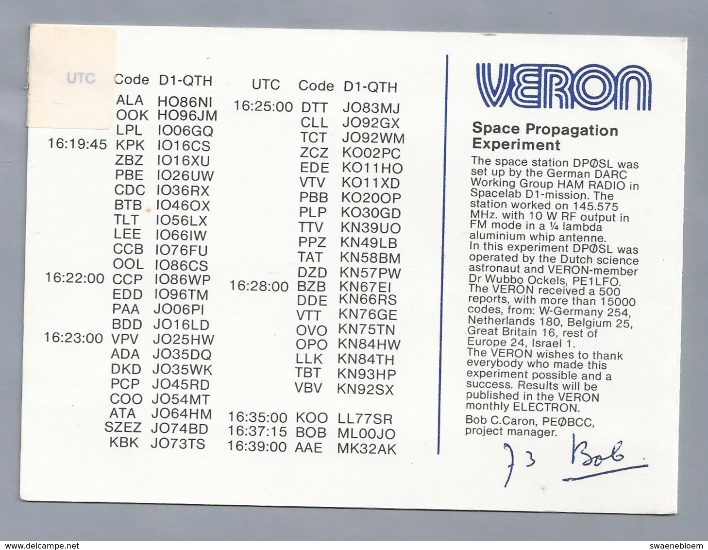 NL.- QSL KAART. CARD. DPoSL. SPACE PROPAGATION EXPERIMENT. Wubbo J. Ockels, PE1LFO. VERON. Challenger-D1 Mission. 1 Nov. - Radio-amateur