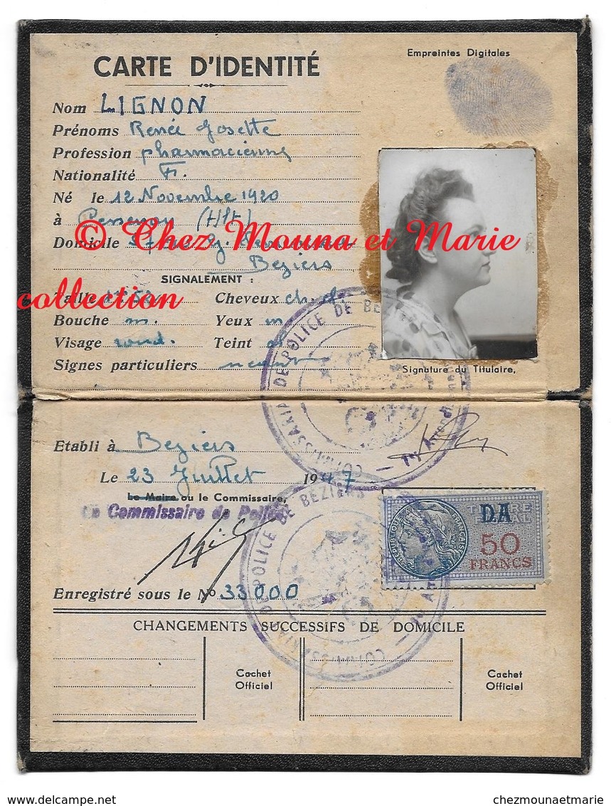 CARTE D IDENTITE 1947 - LIGNON RENEE PHARAMCIENNE NEE 1920 CESSENON HERAULT - TIMBRE 50 FRCS - Documents Historiques