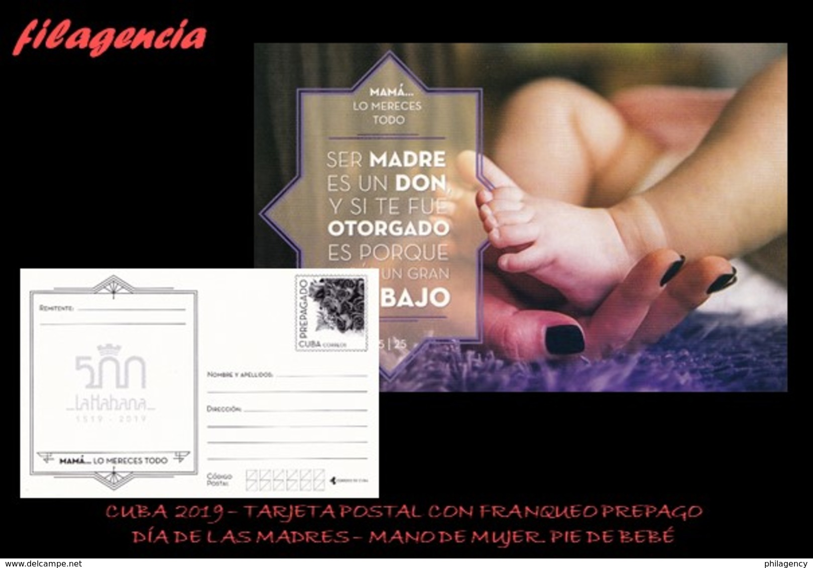 CUBA. ENTEROS POSTALES. TARJETA POSTAL FRANQUEO PREPAGO. 2019 DÍA DE LAS MADRES. MANO SOSTENIENDO PIE DE BEBÉ - Otros & Sin Clasificación