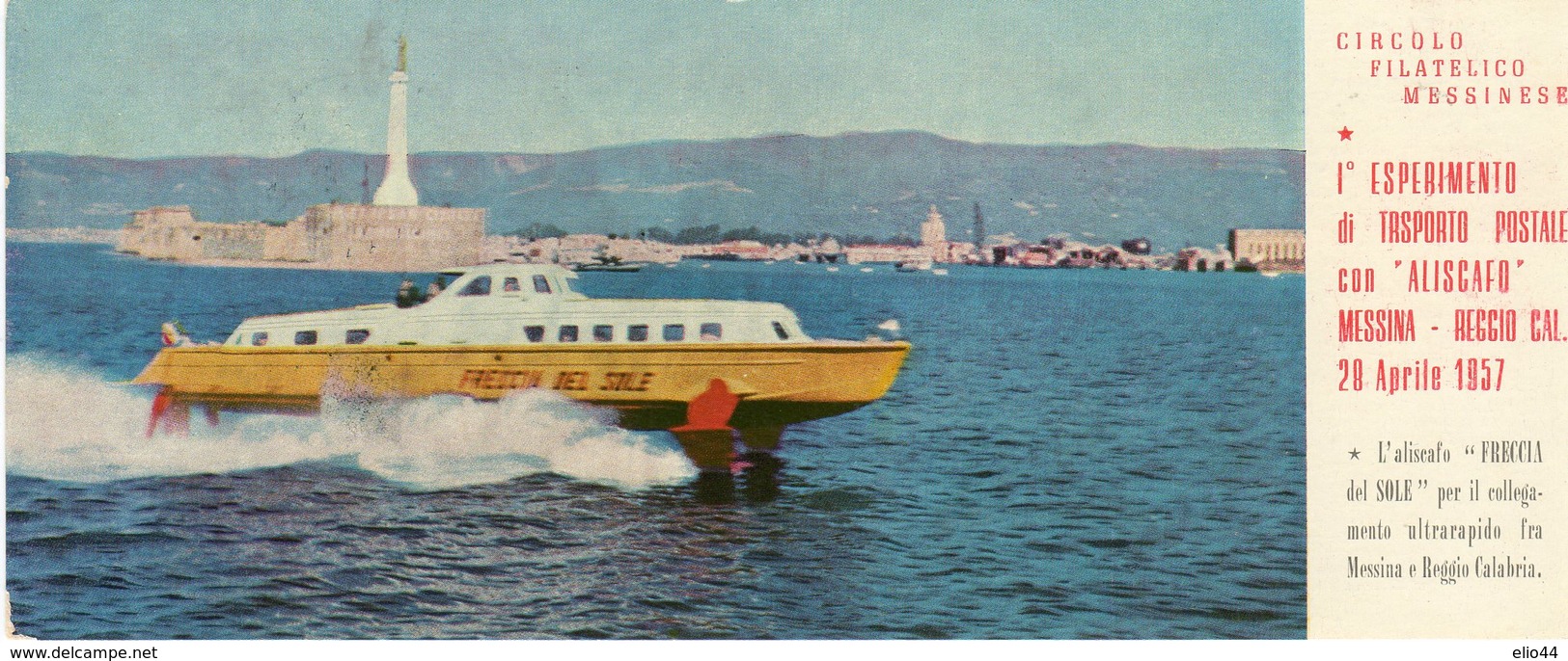 Sicilia - Messina - 1957  1° Esperimento Trasporto Postale Con Aliscafo ME - RC - - Messina