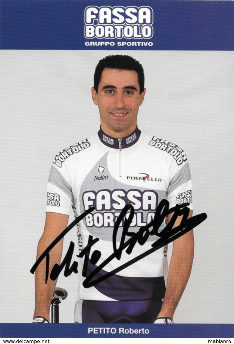 CARTE CYCLISME ROBERTO PETITO SIGNEE TEAM FASSA BORTOLO 2000 - Ciclismo