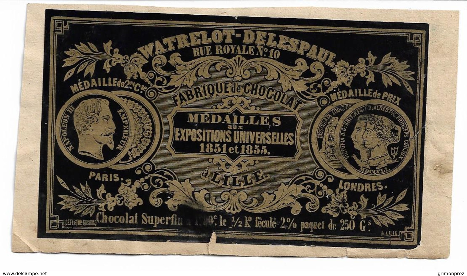 LILLE NORD Etiquette De  Chocolat WATRELOT -DELESPAUL Rue Royale N°10  Médaille Expos 1851 &1855 - Côte D'Or