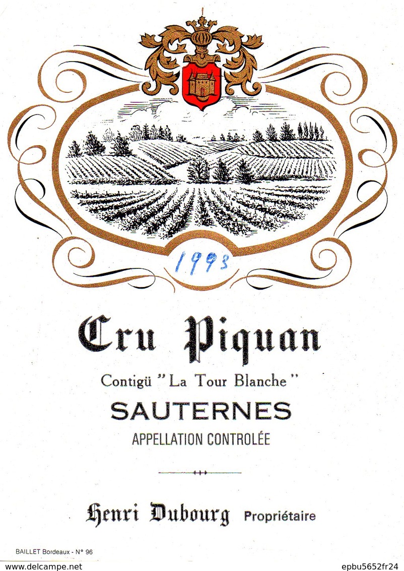 Etiquette (9X12)  Cru-PIQUAN 1993  Sauternes  Henri Dubourg Proprétaire  Contigü "La Tour Blanche " - Bordeaux