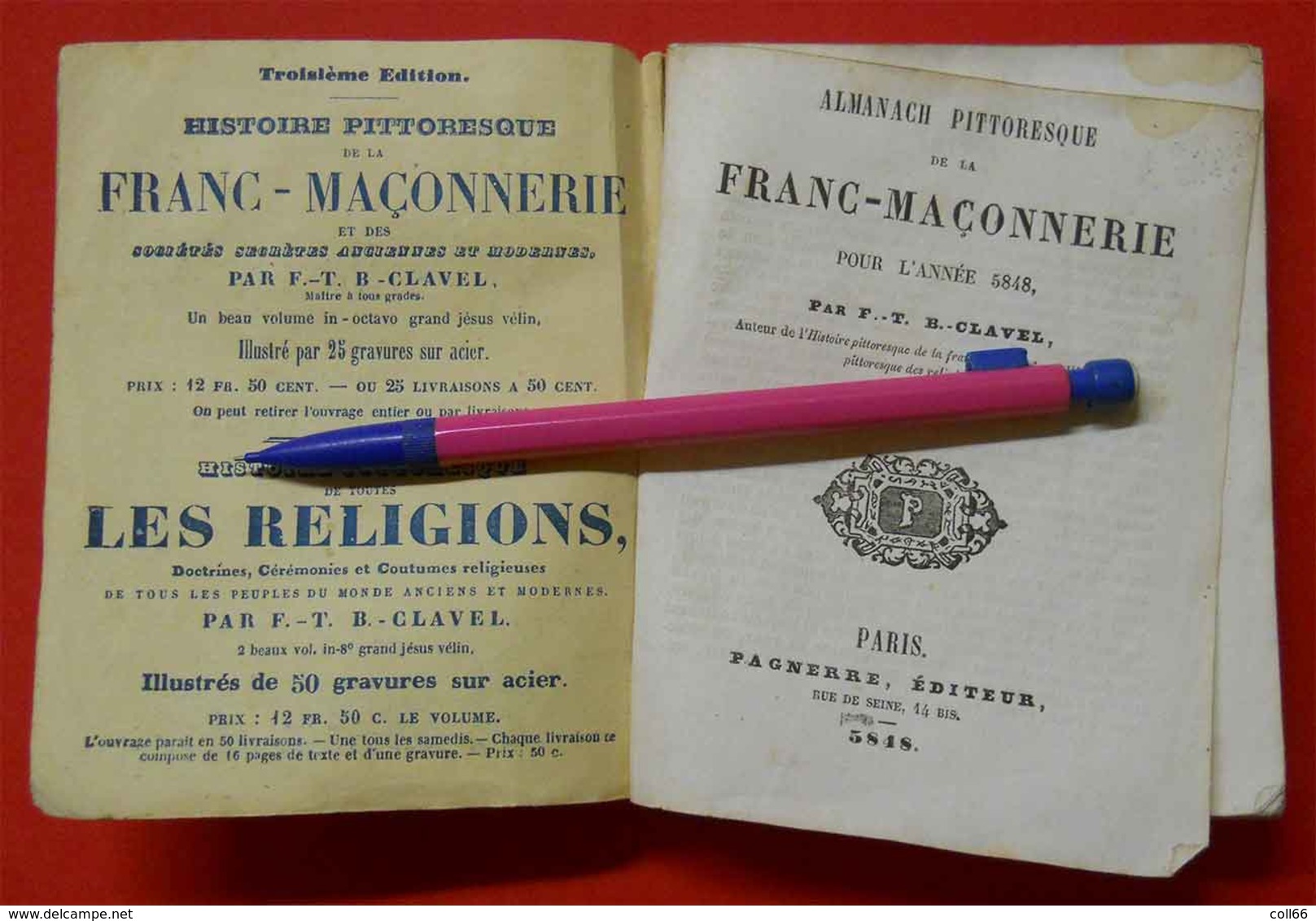 1848-5848 Almanach De La Franc-Maçonnerie Par Clavel Nombreuses Illustrations éditeur Fagneres Freemason - Documents Historiques