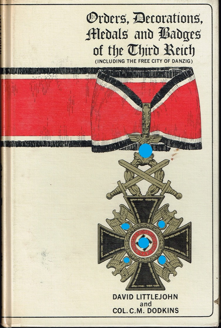 Buch : Orders , Medals And Badges Of The Third Reich - Anglais