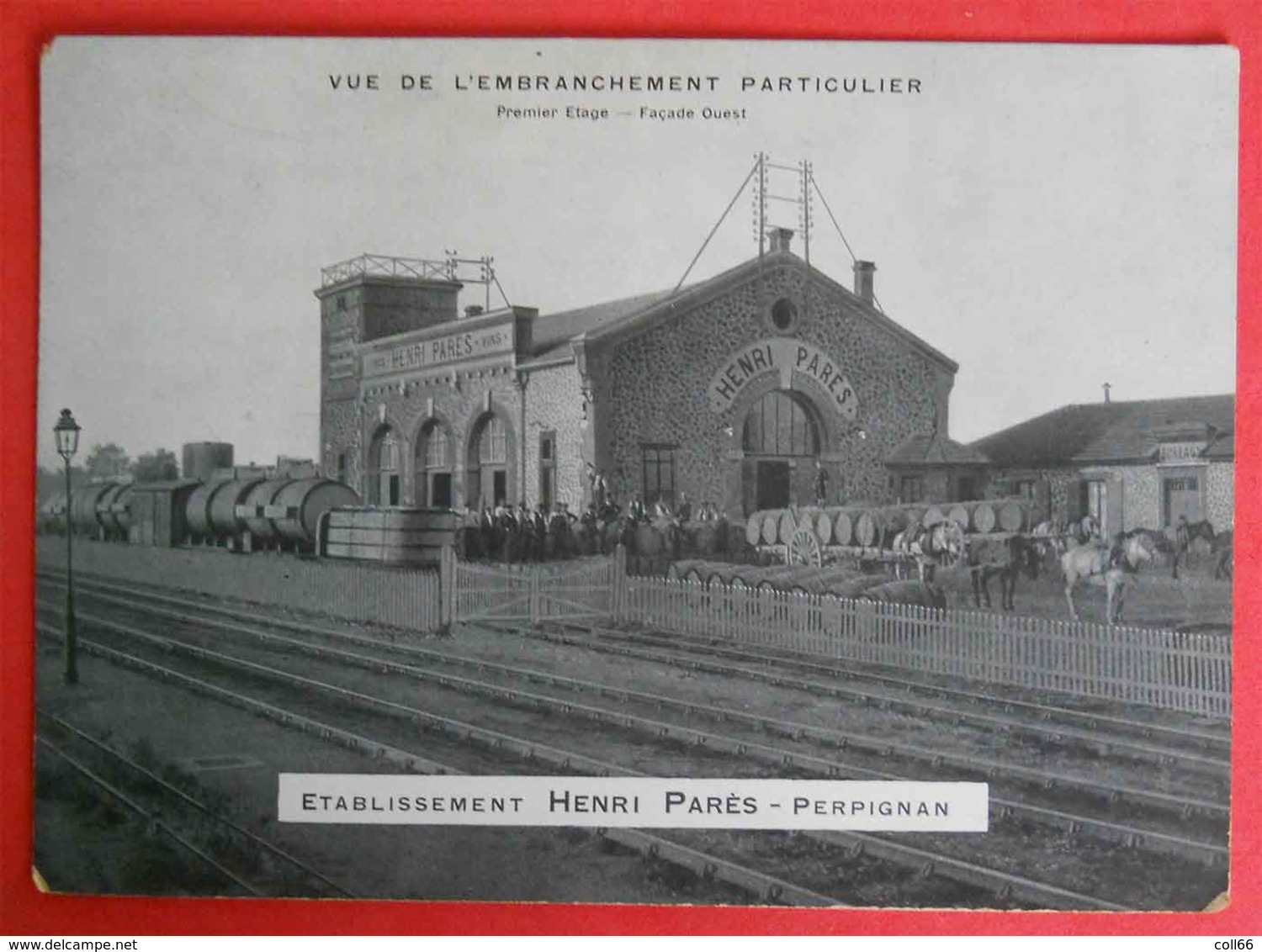 66 Gare De Perpignan Carton PUB  Ets Henri Parès Vin Wagon-Foudres Barriques Animée Sans éditeur Dos Scanné - Autres & Non Classés