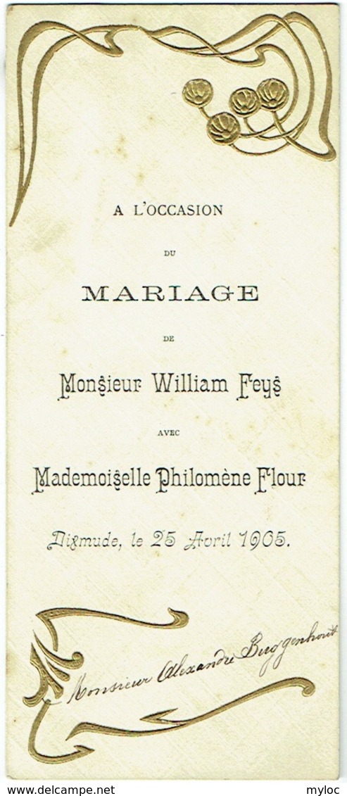 Menu Art Nouveau. Mariage. Feys/Flour. Dixmude 1905. Huitres D'Ostende, Consommé Royal..... - Menus