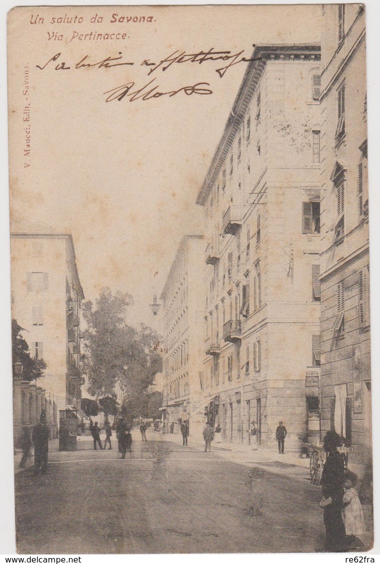 Savona, Via Pertinacce  - F.p. -  Fine '1800 - Savona